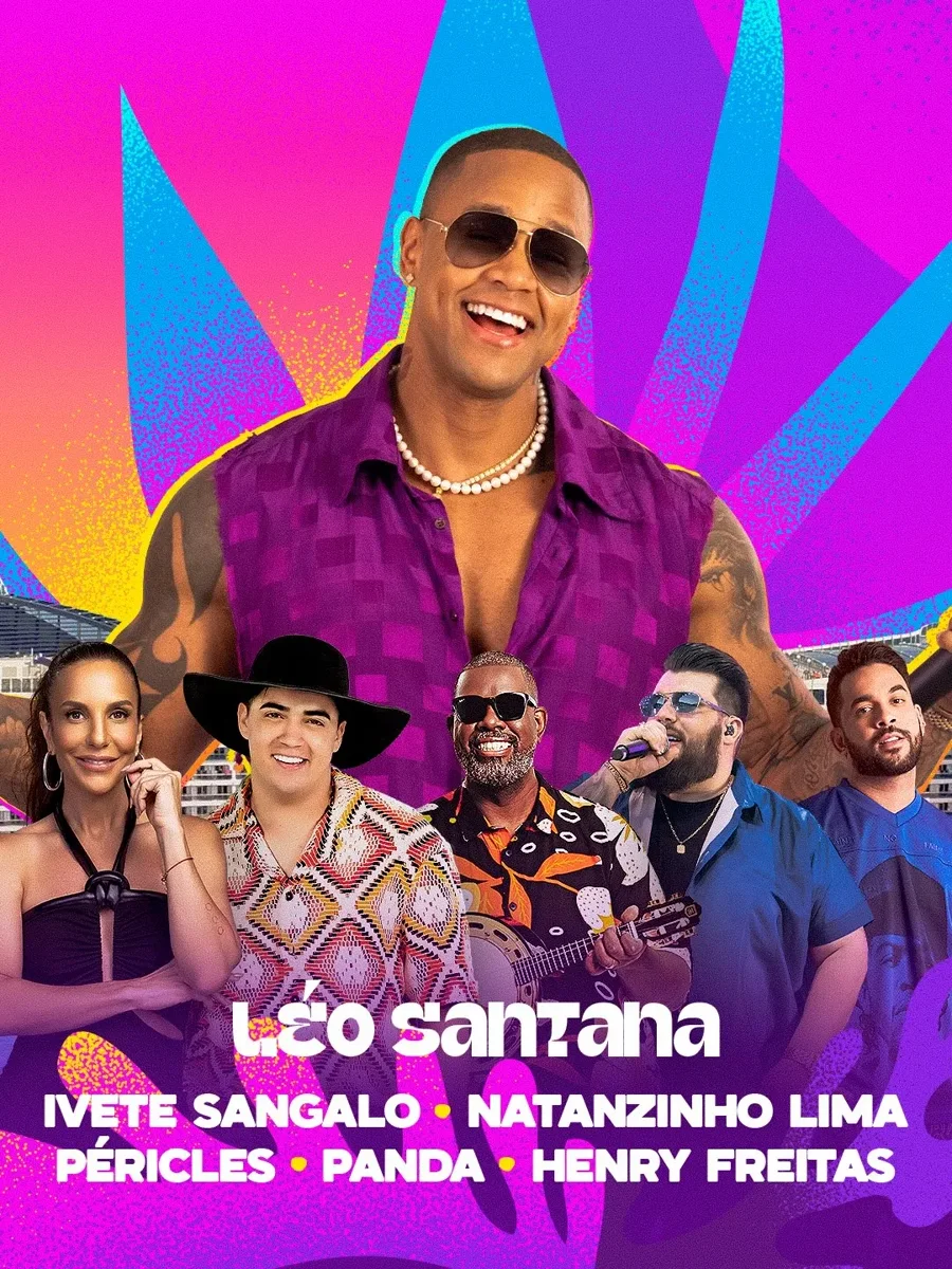 Line-up do Navio do Gigante: Léo Santana, Ivete Sangalo, Natanzinho Lima, Péricles, Panda e Henry Freitas